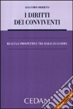 I diritti dei conviventi. Realtà e prospettive tra Italia ed Europa libro