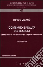 Contenuto e finalità del bilancio. (Come modello convenzionale per l'impresa caratteristica) libro