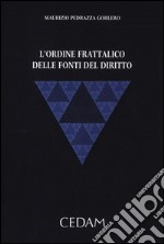 L'ordine frattalico delle fonti del diritto libro