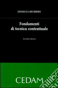 Fondamenti di tecnica contrattuale libro