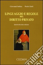 Linguaggio e regole del diritto privato libro