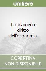 Fondamenti diritto dell'economia libro