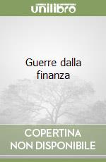 Guerre dalla finanza libro