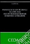 Problematiche costituzionali relative agli statuti regionali ordinari di seconda generazione libro