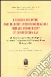 I rimedi civilistici agli illeciti anticoncorrenziali. Private enforcement of competition law libro di Benacchio G. A. (cur.) Carpagnano M. (cur.)