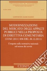 Modernizzazione del mercato degli appalti pubblici nella proposta di direttiva comunitaria