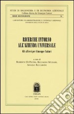 Ricerche intorno all'azienda universale. Gli allievi per Giuseppe Catturi libro