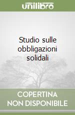 Studio sulle obbligazioni solidali libro