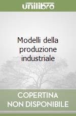 Modelli della produzione industriale