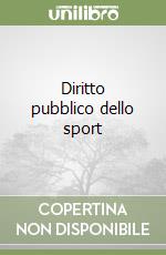 Diritto pubblico dello sport libro