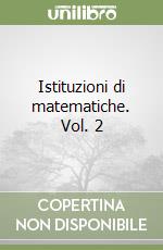 Istituzioni di matematiche. Vol. 2 libro