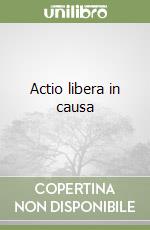 Actio libera in causa