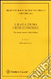 I reati contro i beni economici. Patrimonio, economia e fede pubblica libro