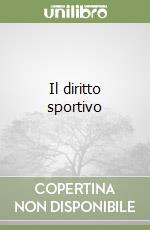 Il diritto sportivo libro