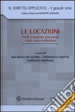 Le locazioni. Profili sostanziali, processuali e della nuova mediazione libro