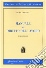 Manuale di diritto del lavoro libro