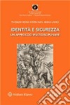 Identità e sicurezza. Un approccio multidisciplinare libro