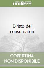 Diritto dei consumatori libro