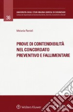 Prove di contendibilità nel concordato preventivo e fallimentare libro