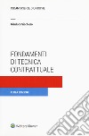 Fondamenti di tecnica contrattuale libro