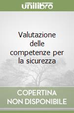 Valutazione delle competenze per la sicurezza