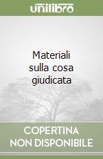 Materiali sulla cosa giudicata