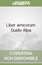 Liber amicorum Guido Alpa libro