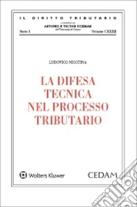 La difesa tecnica nel processo tributario