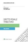 Diritto penale tributario libro di Lanzi Alessio Aldrovandi Paolo