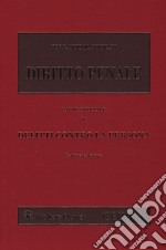 Diritto penale. Parte speciale. Vol. 1: Delitti contro la persona libro