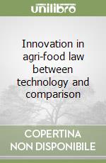 Innovation in agri-food law between technology and comparison