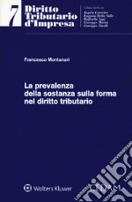 La prevalenza della sostanza sulla forma nel diritto tributario libro