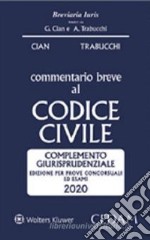 Commentario breve al codice civile. Complemento giurisprudenziale. Edizione per prove concorsuali ed esami libro