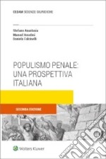 Populismo penale. Una prospettiva italiana libro