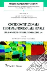 Corte costituzionale e sistema processuale penale libro