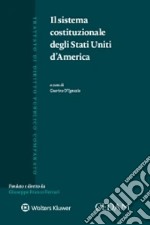 Il sistema costituzionale degli Stati Uniti d'America libro