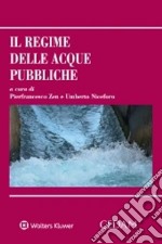 Il regime delle acque pubbliche libro