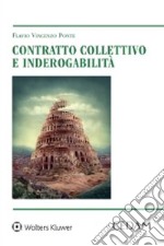 Contratto collettivo e inderogabilità libro