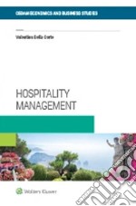 Hospitality management. Con espansione online libro