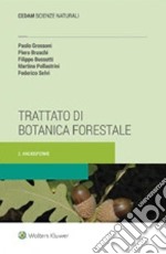 Trattato di botanica forestale. Vol. 2: Angiosperme