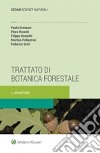 Trattato di botanica forestale. Vol. 2: Angiosperme libro