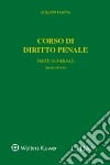 Corso di diritto penale. Parte generale libro