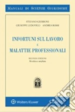 Infortuni sul lavoro e malattie professionali libro