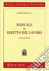 Manuale di diritto del lavoro libro