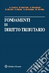 Fondamenti di diritto tributario libro