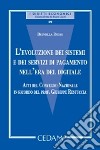 L'evoluzione dei sistemi e dei servizi di pagamento nell'era del digitale libro di Russo Brunella