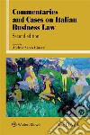 Commentaries and cases on italian business law libro