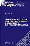 Contributo allo studio degli interessi passivi e dei soggetti c.d. finanziari nell'Ires libro