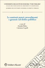 Le sanzioni: poteri, procedimenti e garanzie nel diritto pubblico libro