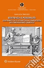 Esistenza e possibilità. Contributo allo studio della completezza dell'ordinamento giuridico libro